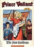 Prince Valiant, Vol. 13: The Sun Goddess