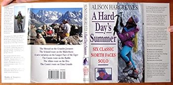 Hardcover A Hard Day's Summer: Six Classic North Faces Solo Book