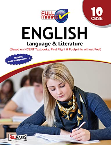 English Language & Literature (Based on NCERT Textbooks: First Flight & Footprints without Feet) Class 10 CBSE (2019-20)