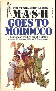 MASH Goes To Morocco - Book #6 of the M*A*S*H