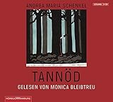 Tannöd: Die Lesung: 3 CDs - Andrea Maria Schenkel