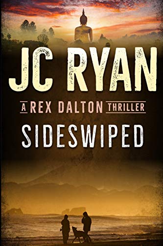 Sideswiped: A Rex Dalton Thriller 1731162324 Book Cover