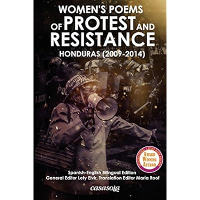 Women&acute;s Poems of Protest and Resistance. Honduras: 2009-2014