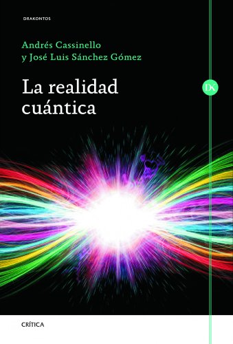La realidad cuántica (Drakontos) La realidad cuántica (Drakontos)