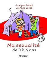 Ma sexualité de 0 à 6 ans 2761920465 Book Cover