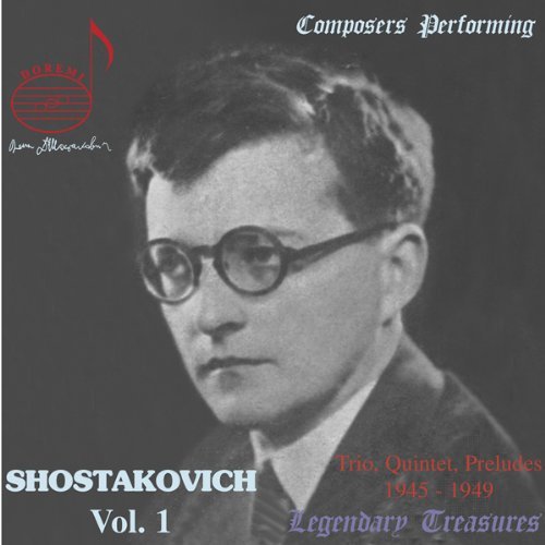 Composers Performing:  Shostakovich Vol. 1