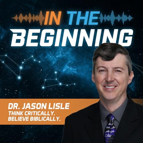 In the Beginning with Dr. Jason Lisle cover art
