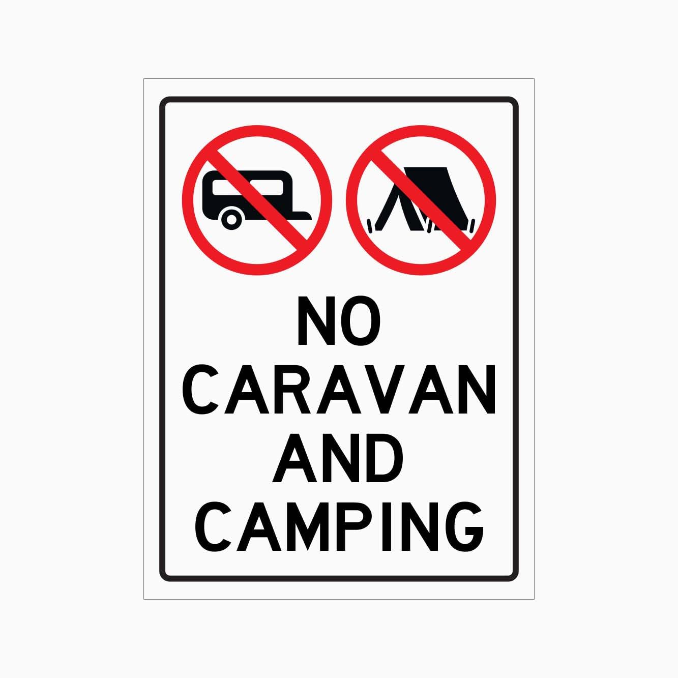 NO CARAVAN AND CAMPING Sign, 12x8 Metal Tin Sign, overnight stay ban for public yards and roadside areas.