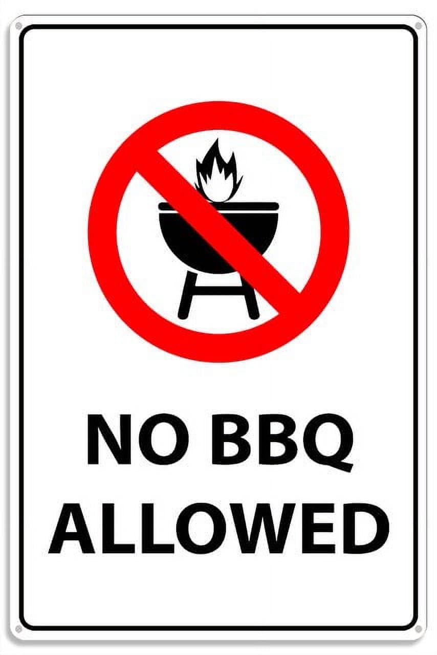 peiyeety No BBQ Allowed Metal Sign with Symbol Aluminum Uv Printed 4 Pre-Drilled Holes 12x16 Inches
