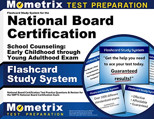 Flashcard Study System for the National Board Certification School Counseling: Early Childhood through Young Adulthood Exam: National Board ... National Board Certification Exam (Cards)