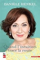 QUAND L'INTUITION TRACE LA ROUTE (POCHE) 2897054336 Book Cover