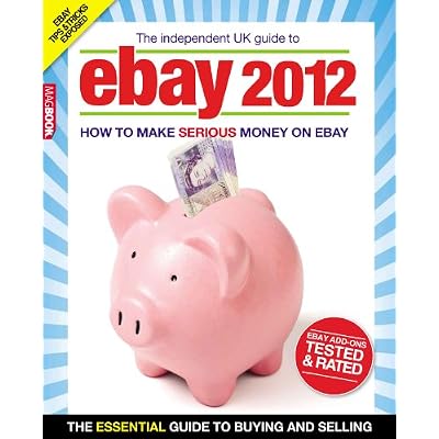 The Independent Guide to eBay 2012 MagBook