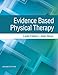 Evidence Based Physical Therapy, 2e