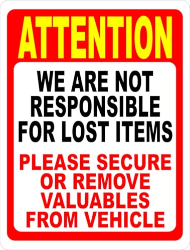 8x12 Inch Vehicle Valuables Reminder Notice Sign, Liability statement plaque