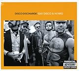Disco Discharge: Gay Disco & Hi-NRG