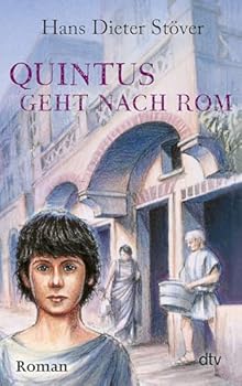 Quintus geht nach Rom - Book #1 of the Quintus