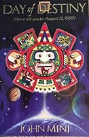 Day of Destiny: Where will you be August 13, 1999? 0965782581 Book Cover