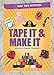 Produktbild Tape It & Make It: 101 Duct Tape Activities (Tape It And...Duct Tape)