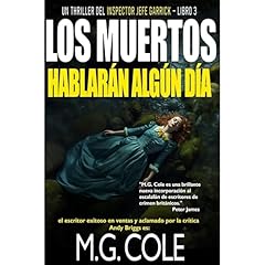 LOS MUERTOS HABLARÁN ALGÚN DÍA Audiolibro Por M.G. Cole arte de portada