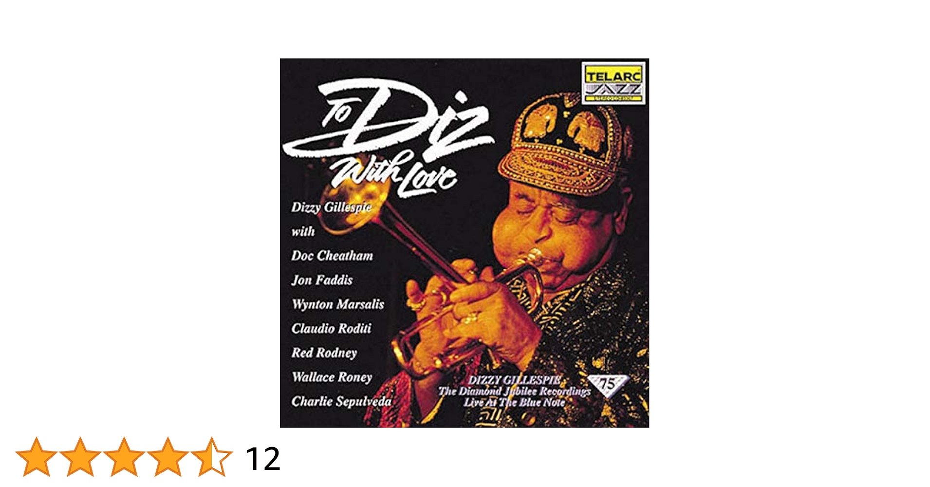 Dizzy Gillespie - To Diz With Love (Live At The Blue Note