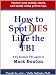 How to Spot Lies Like the FBI