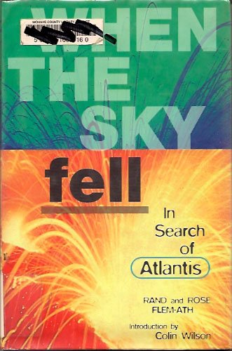 When the Sky Fell: In Search of Atlantis When the Sky Fell: In Search of Atlantis