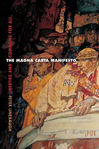 The Magna Carta Manifesto Liberties and Commons for All