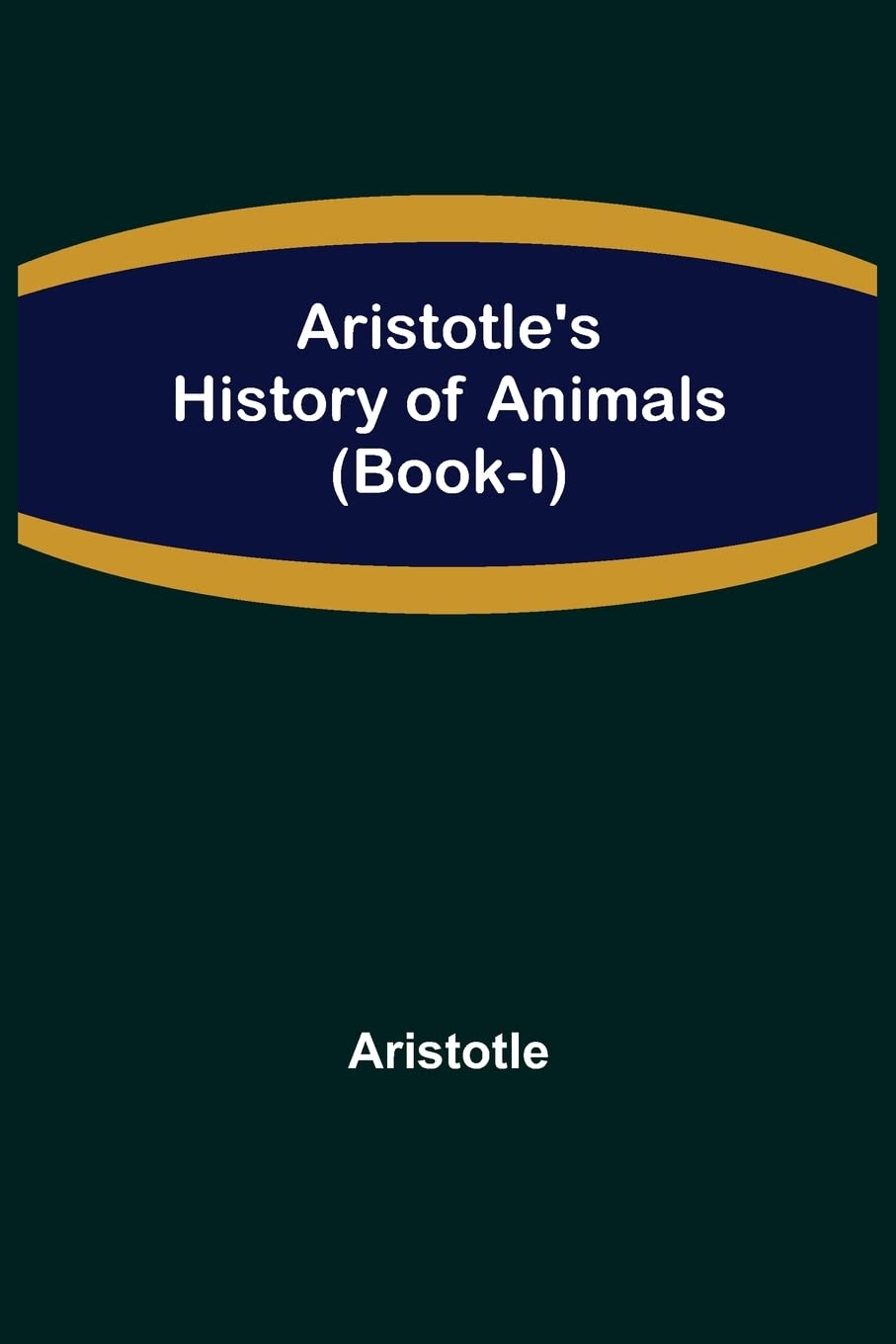 Aristotle's History of Animals (Book-I)