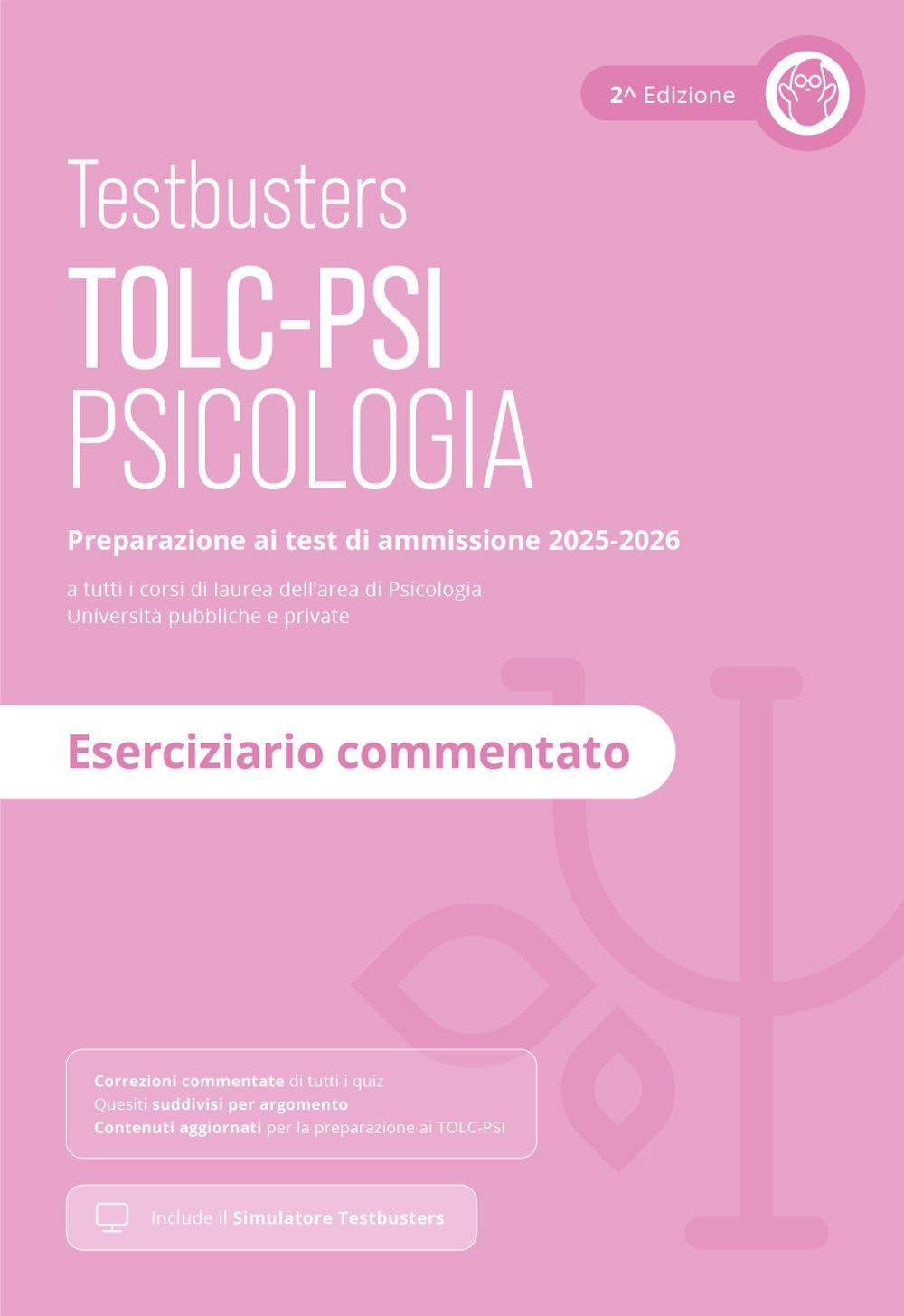 Testbusters TOLC-PSI 2025 - Eserciziario Commentato. Con Simulatore Testbusters - 4