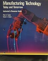 Manufacturing Technology: Today & Tomorrow 0026757575 Book Cover