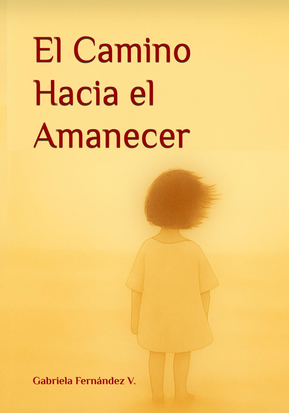 El Camino Hacia el Amanecer