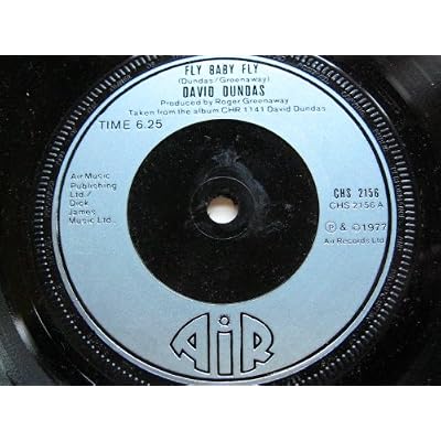 David Dundas Fly Baby Fly 7" Air CHS2156 EX 1977
