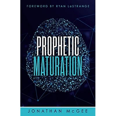 Prophetic Maturation