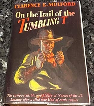 Hardcover On the Trail of the Tumbling T. Book
