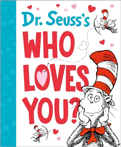 Dr. Seuss Who Loves You