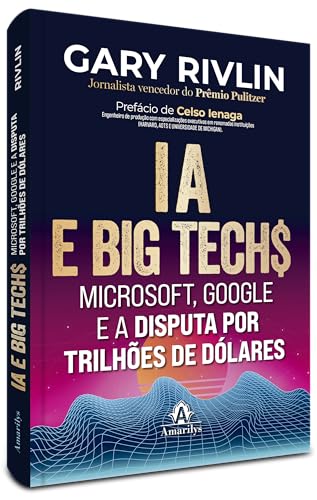 IA e Big Techs: Microsoft, Goo...