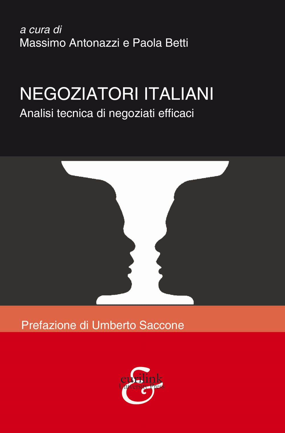 Negoziatori Italiani. Analisi Tecnica Di Negoziati Efficaci - 4