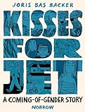 Kisses For Jet: A Coming-of-Gender Story