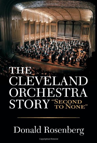 The Cleveland Orchestra Story: "Second to None"