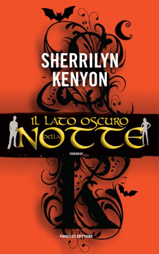 Il lato oscuro della notte (Fanucci Narrativa) Il lato oscuro della notte (Fanucci Narrativa)