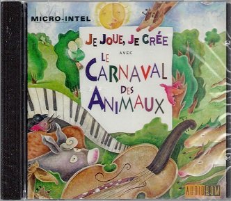 Je Joue, Je Cree Avec Le Carnaval Des Animaux [Unknown Binding]