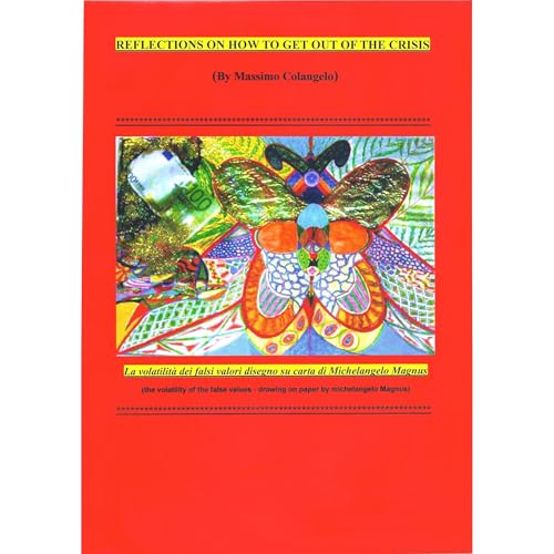 REFLECTIONS ON HOW TO GET OUT OF THE CRISIS by Massimo Colangelo episode artwork