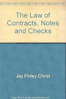 The law of contracts, notes and checks B0007EKAZE Book Cover