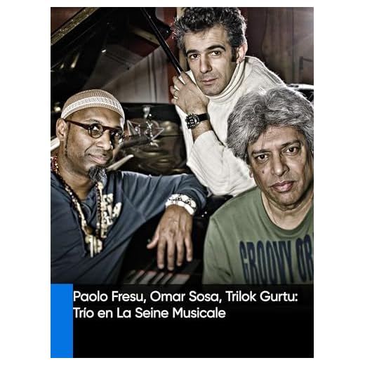 Paolo Fresu, Omar Sosa, Trilok Gurtu: Trío en La Seine Musicale