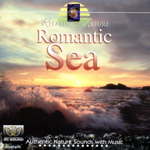 Relaxing With Nature: Romantic Sea [Audio CD] Various Artists