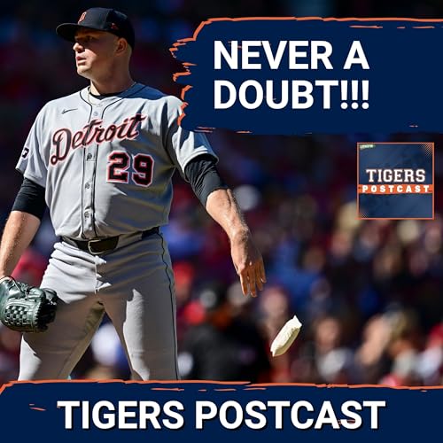 TIGERS POSTCAST: NEVER A DOUBT! Detroit Tigers TAKE GAME 1 In Cleveland, Tarik Skubal Dominant Podcast Por  arte de portada