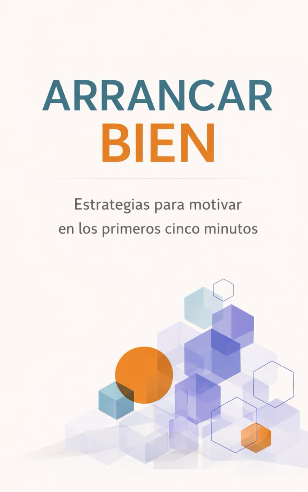 Arrancar bien: Estrategias para motivar en el aula en los primeros cinco minutos