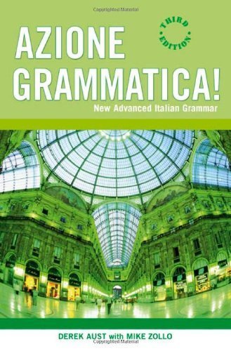 Azione Grammatica: New Advanced Italian Grammar (English and Italian Edition) by Mike Zollo (2006-06-30)