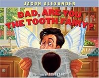 Dad, Are You The Tooth Fairy? 0439828325 Book Cover