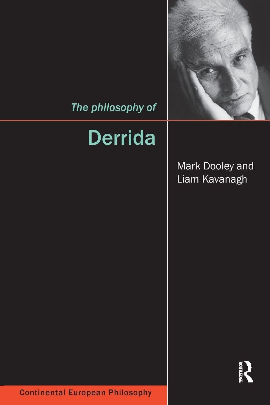 The Philosophy of Derrida (Continental European Philosophy)